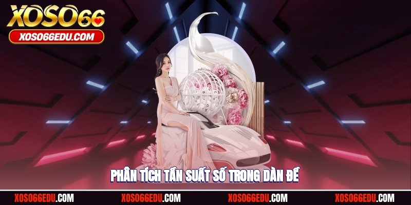 Phân tích tần suất số trong dàn đề